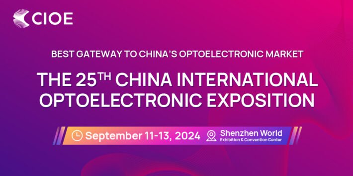 CIOE CHINA INTERNATIONAL OPTOELECTRONIC EXPOSITION