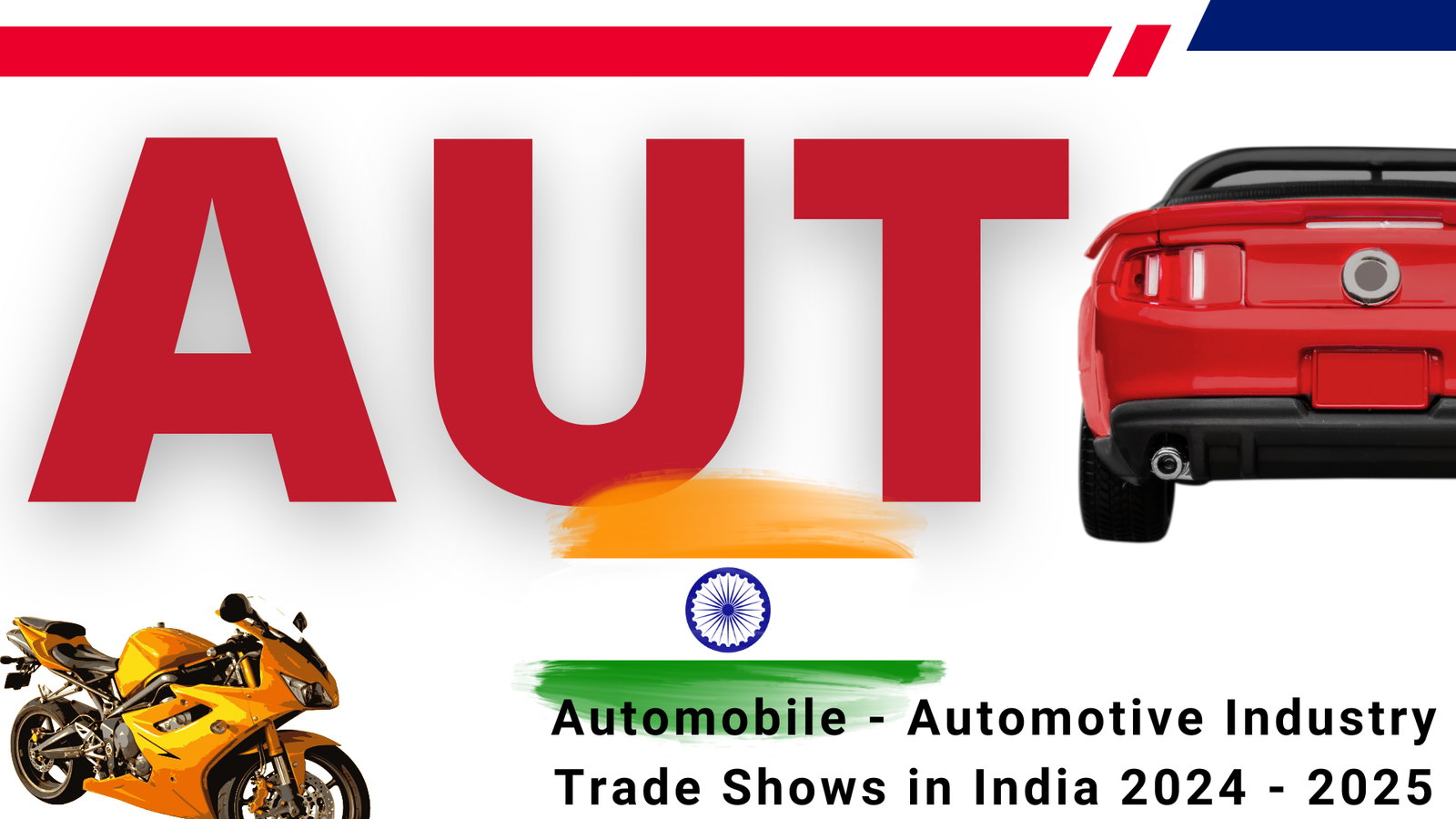 Automobile – Automotive Industry Trade Shows in India 2024 – 2025