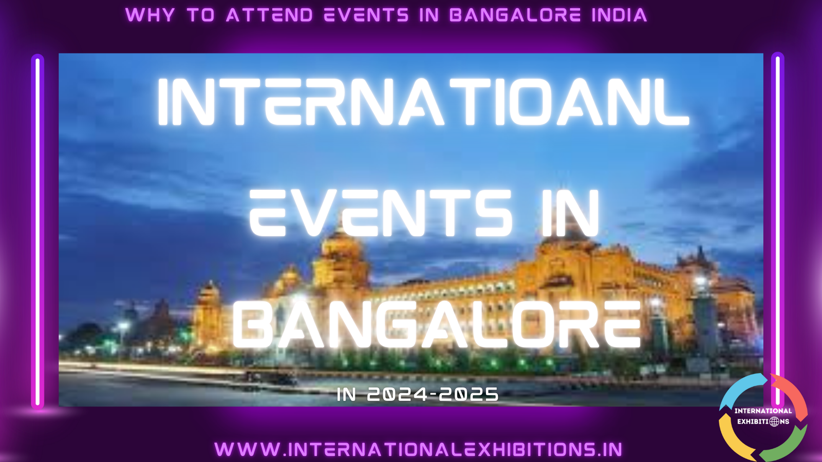 Top International exhibitions in Bangalore, India