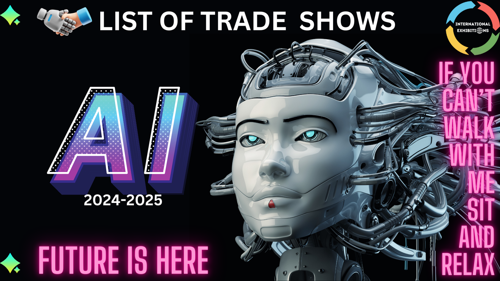 AI TRADE SHOWS IN 2024 – 2025 Can’t Ignore