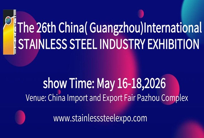26th China Guangzhou Int Stainless Steel Industry Exhibition