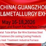 2026 China Guangzhou Int Metal and Metallurgy Industry Exhibition