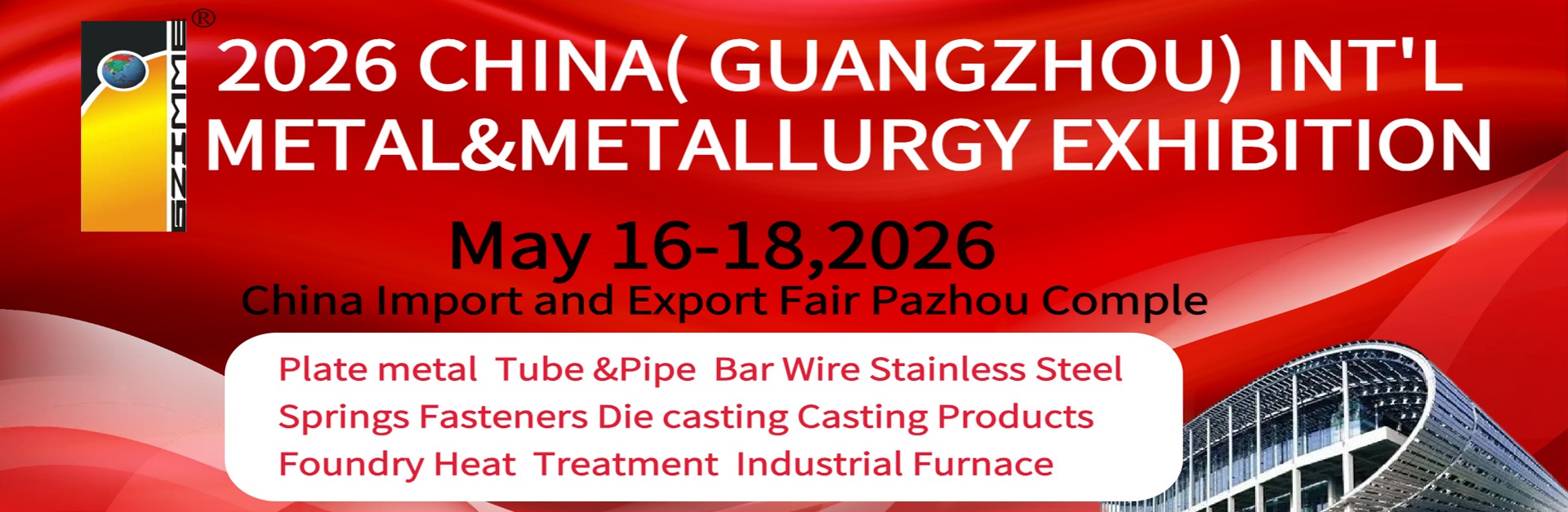 2026 China Guangzhou Int Metal and Metallurgy Industry Exhibition