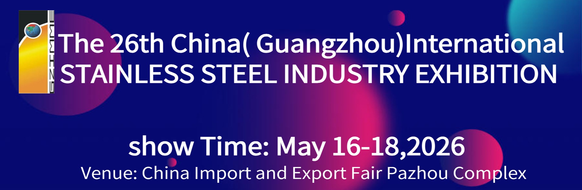26th China Guangzhou Int Stainless Steel Industry Exhibition