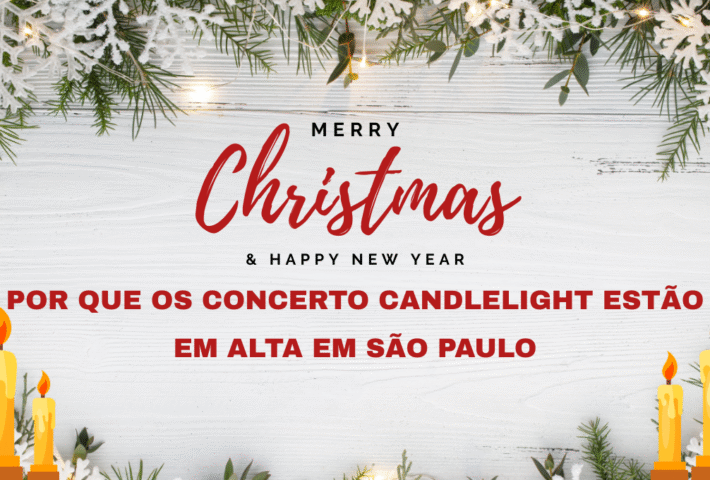 Por que os Concerto Candlelight Estão em Alta em São Paulo