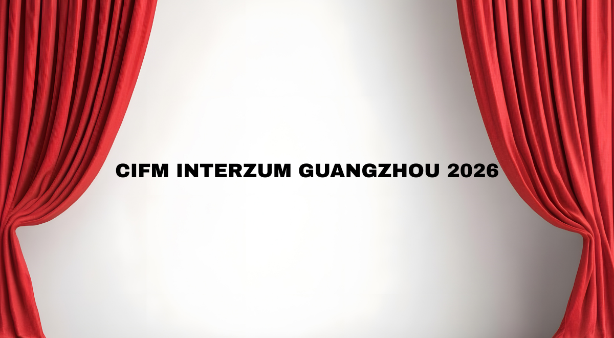 CIFM interzum guangzhou 2026