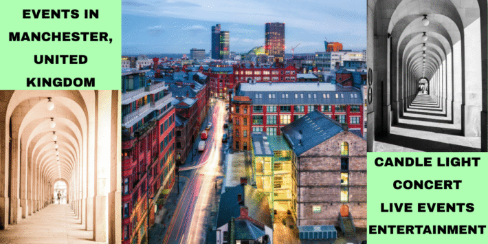 Upcoming Live Events in Manchester United Kingdom