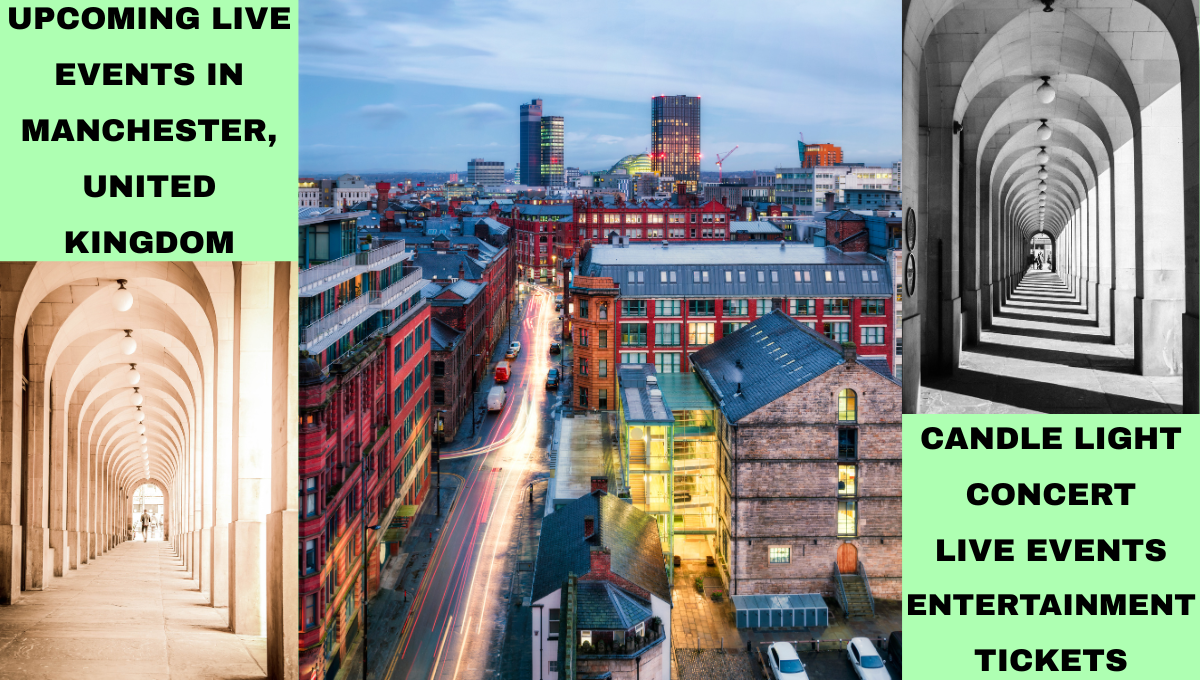 Upcoming Live Events in Manchester United Kingdom
