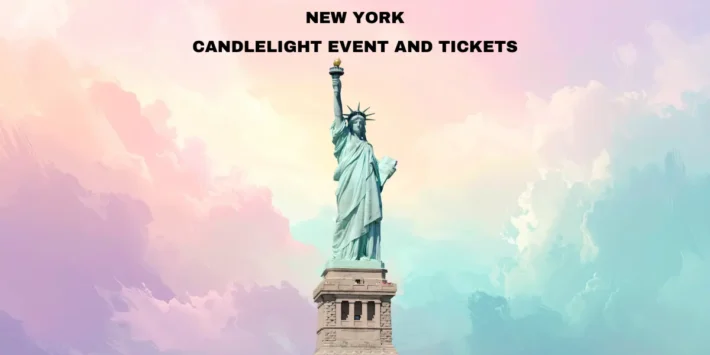 The Ultimate Candlelight Concert Guide for New York City – Venues Travel Tips Hotels and Markets