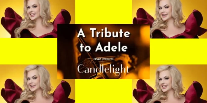 Candlelight Tribute to Adele – USA 2026 | Book Candlelight Concert Tickets Near You