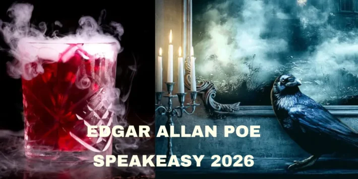 Edgar Allan Poe Speakeasy 2026: Immersive Cocktail Experience and Chapter Two Tour Dates