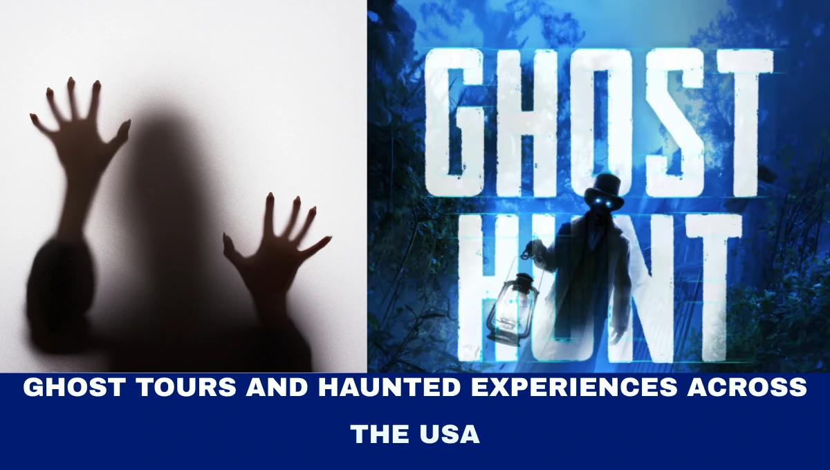 Ghost Tours and Haunted Experiences Across the USA – Book Tickets for the Most Viral Paranormal Events 2026