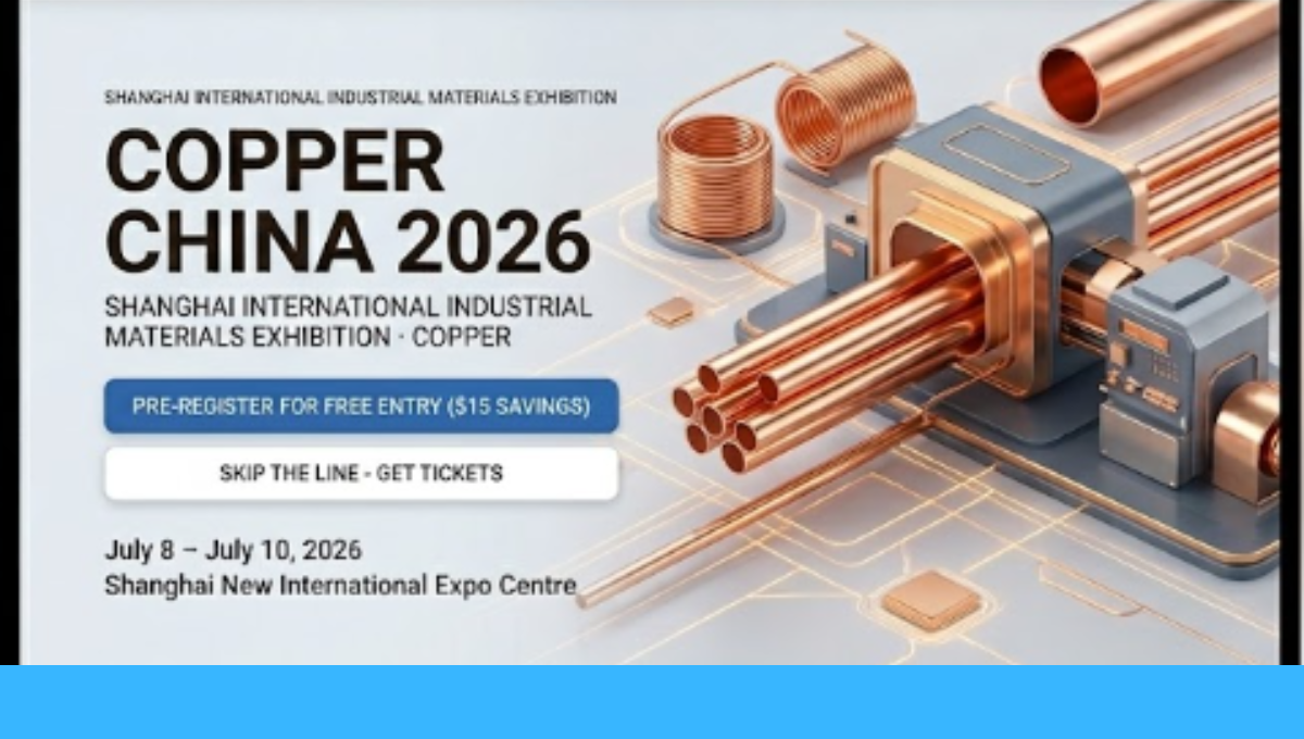 Copper China 2026: Shanghai International Industrial Materials Exhibition