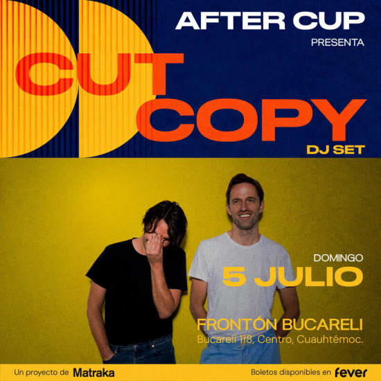 CUT COPY – AFTER CUP