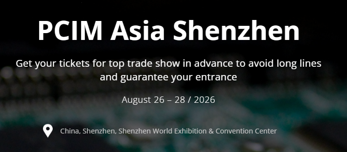 PCIM Asia Shenzhen 2026 | The Definitive Power Electronics Exhibition and Conference