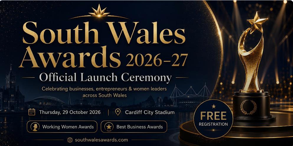 South Wales Awards 2026-27 | Nominate Your Business For An Award