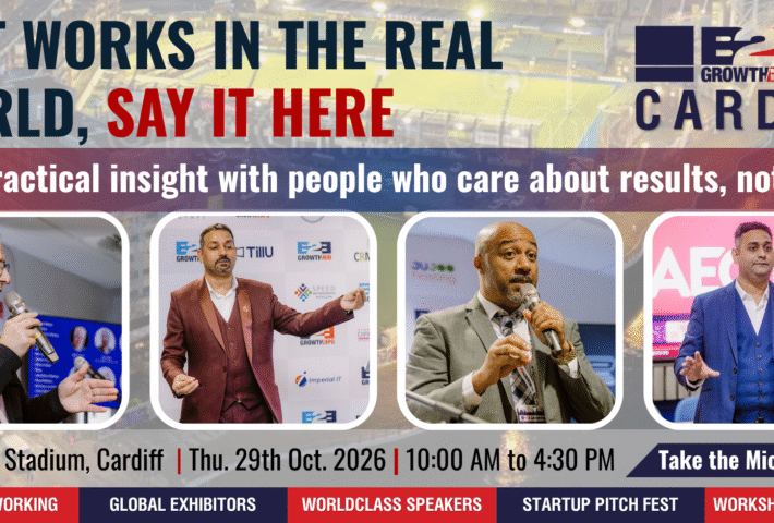 Cardiff B2B Growth Expo 2026 | Become a Speaker At Premier B2B Show