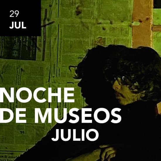 Noche de Museos de Julio