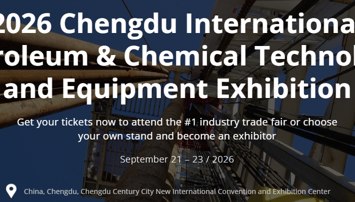 2026 Chengdu International Petroleum and Chemical Technology and Equipment Exhibition