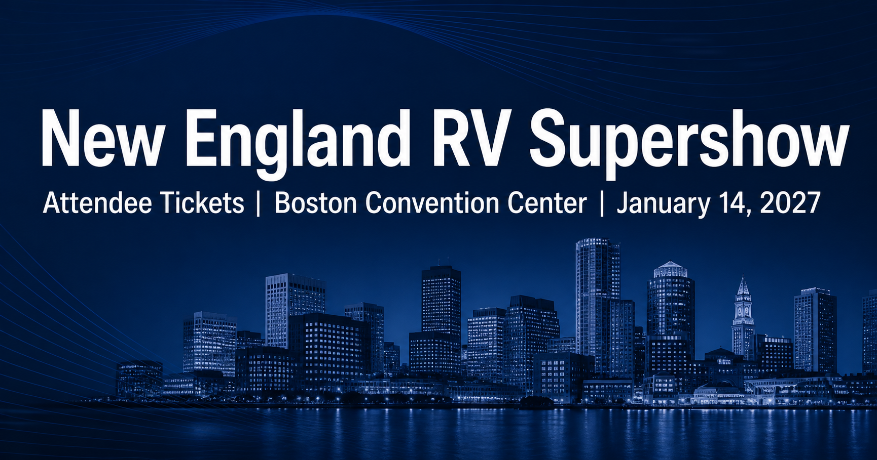 New England RV Supershow Attendee Tickets