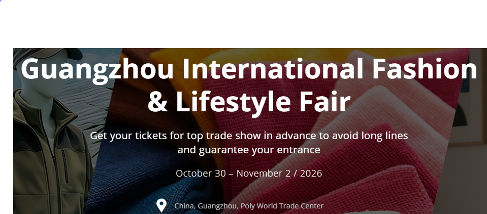Guangzhou International Fashion and Lifestyle Fair